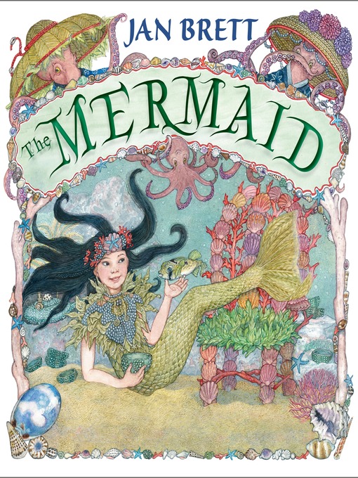 Title details for The Mermaid by Jan Brett - Wait list